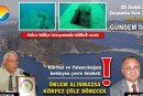 Körfezi ve Yalancı Boğazı bekleyen büyük tehlike…