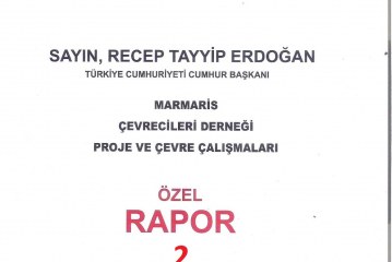 MARMARİS ÇEVRECİLERİ DERNEĞİ ÖZEL RAPOR (2)