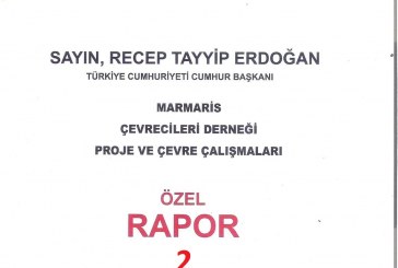 MARMARİS ÇEVRECİLERİ DERNEĞİ ÖZEL RAPOR (2)