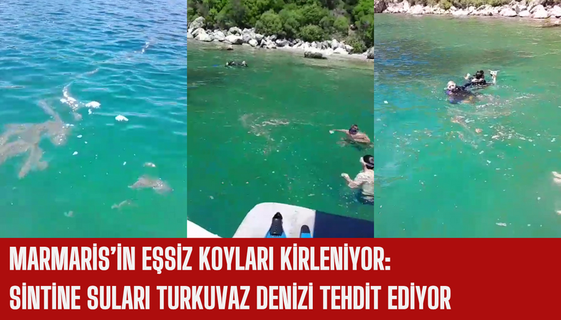 Marmaris'in Eşsiz Koyları Kirleniyor